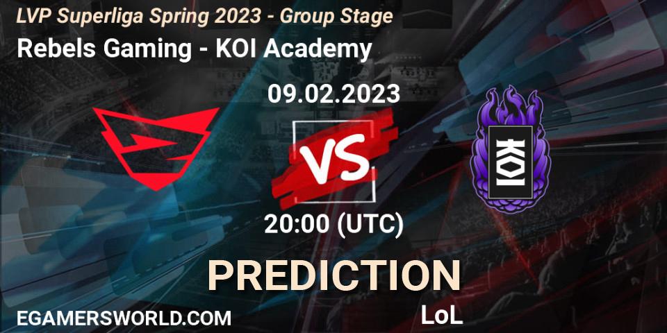 Prognoza Rebels Gaming - KOI Academy. 09.02.23, LoL, LVP Superliga Spring 2023 - Group Stage