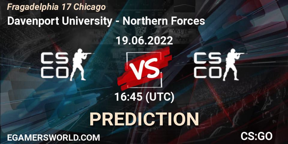 Prognoza Davenport University - Northern Forces. 19.06.2022 at 17:00, Counter-Strike (CS2), Fragadelphia 17 Chicago