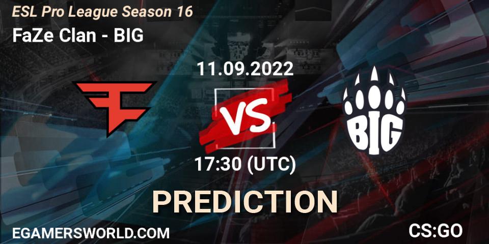 Prognoza FaZe Clan - BIG. 11.09.22, CS2 (CS:GO), ESL Pro League Season 16