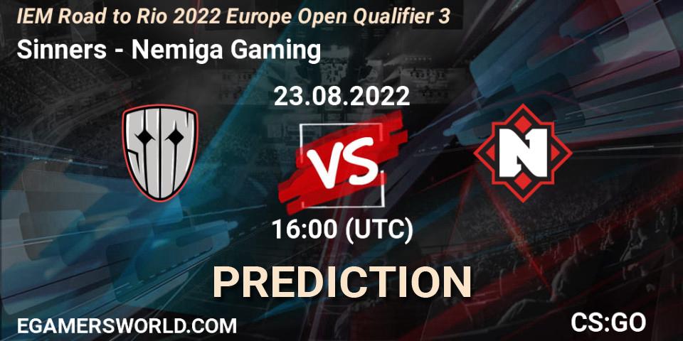 Prognoza Sinners - Nemiga Gaming. 23.08.2022 at 16:00, Counter-Strike (CS2), IEM Road to Rio 2022 Europe Open Qualifier 3
