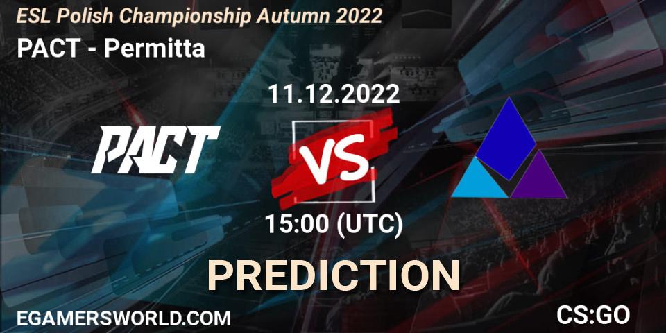 Prognoza PACT - Permitta. 11.12.2022 at 15:00, Counter-Strike (CS2), ESL Polish Championship Autumn 2022