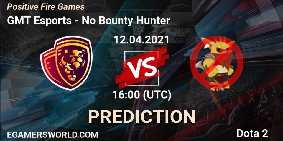 Prognoza GMT Esports - No Bounty Hunter. 12.04.2021 at 15:59, Dota 2, Positive Fire Games