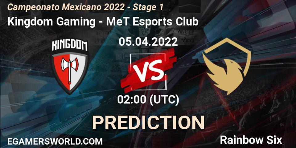 Prognoza Kingdom Gaming - MeT Esports Club. 05.04.2022 at 02:00, Rainbow Six, Campeonato Mexicano 2022 - Stage 1