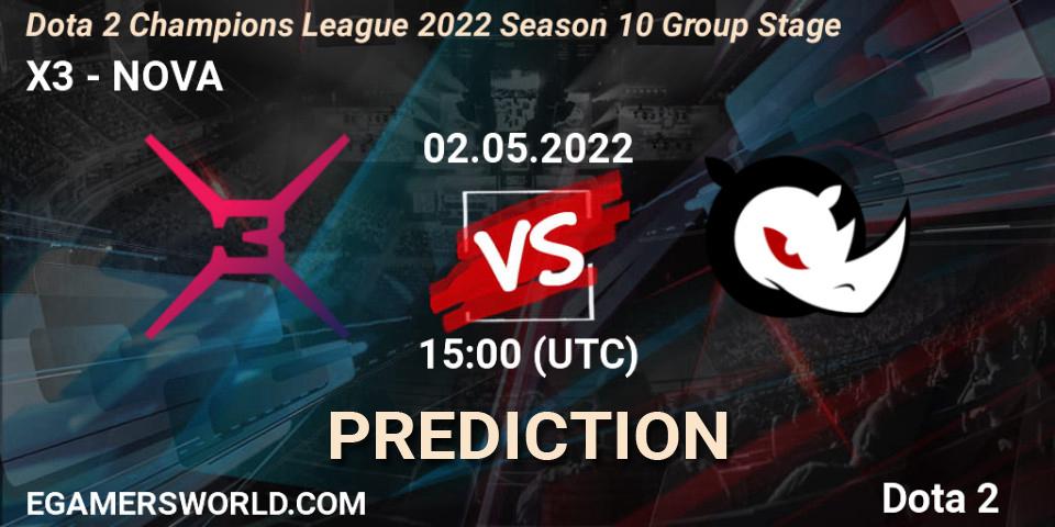 Prognoza X3 - NOVA. 01.05.2022 at 18:00, Dota 2, Dota 2 Champions League 2022 Season 10 
