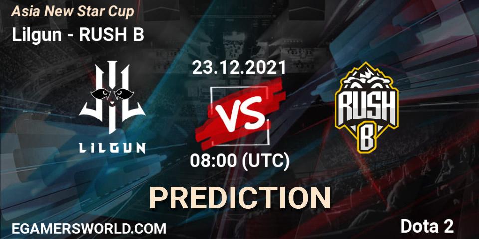 Prognoza Lilgun - RUSH B. 23.12.2021 at 07:28, Dota 2, Asia New Star Cup