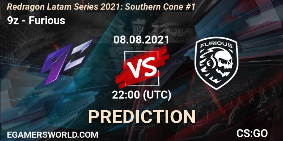 Prognoza 9z - Furious. 08.08.2021 at 22:10, Counter-Strike (CS2), Redragon Latam Series 2021: Southern Cone #1