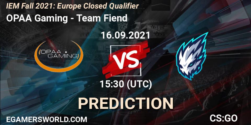 Prognoza OPAA Gaming - Team Fiend. 16.09.2021 at 15:30, Counter-Strike (CS2), IEM Fall 2021: Europe Closed Qualifier