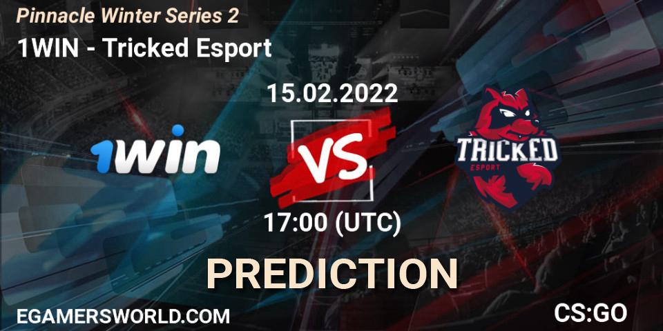 Prognoza 1WIN - Tricked Esport. 15.02.2022 at 17:00, Counter-Strike (CS2), Pinnacle Winter Series 2