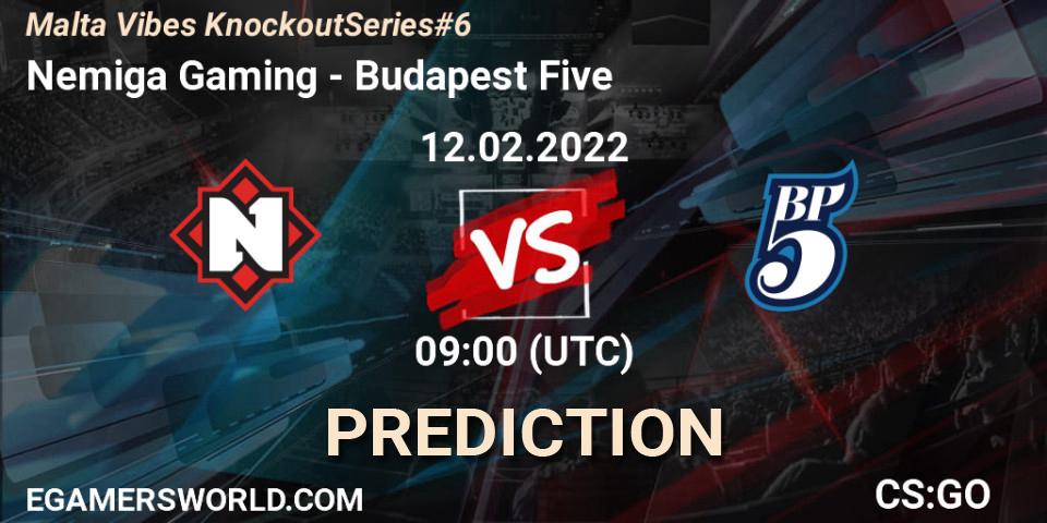 Prognoza Nemiga Gaming - Budapest Five. 12.02.2022 at 09:00, Counter-Strike (CS2), Malta Vibes Knockout Series #6