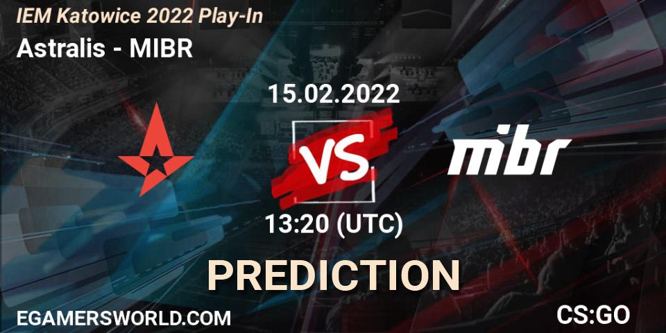 Prognoza Astralis - MIBR. 15.02.2022 at 12:50, Counter-Strike (CS2), IEM Katowice 2022 Play-In