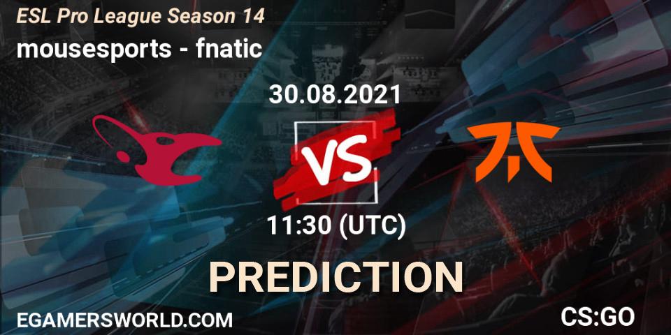 Prognoza mousesports - fnatic. 30.08.2021 at 11:30, Counter-Strike (CS2), ESL Pro League Season 14