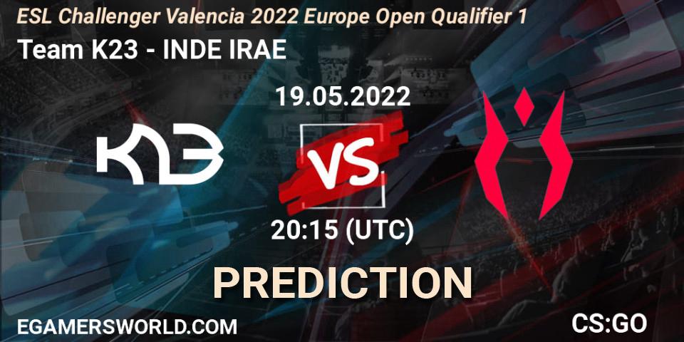 Prognoza Team K23 - INDE IRAE. 19.05.2022 at 20:15, Counter-Strike (CS2), ESL Challenger Valencia 2022 Europe Open Qualifier 1