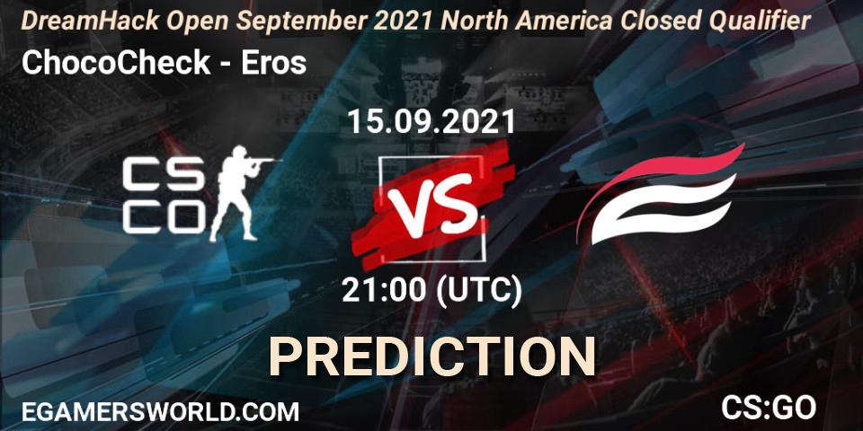 Prognoza ChocoCheck - Eros. 16.09.2021 at 01:00, Counter-Strike (CS2), DreamHack Open September 2021 North America Closed Qualifier