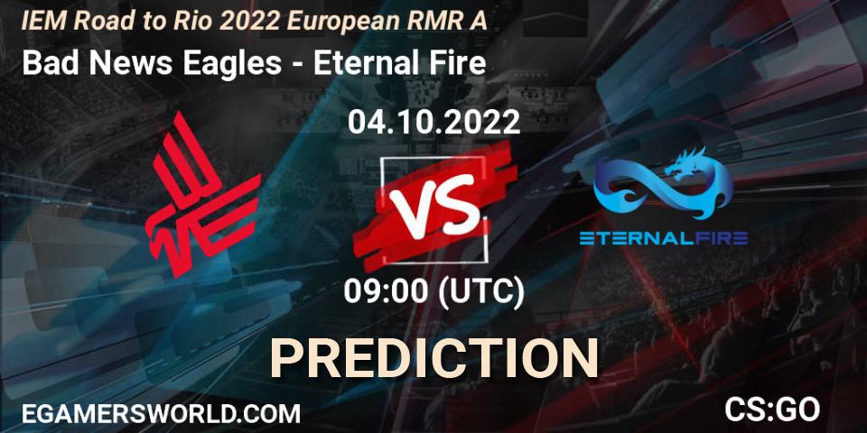 Prognoza Bad News Eagles - Eternal Fire. 04.10.2022 at 09:00, Counter-Strike (CS2), IEM Road to Rio 2022 European RMR A
