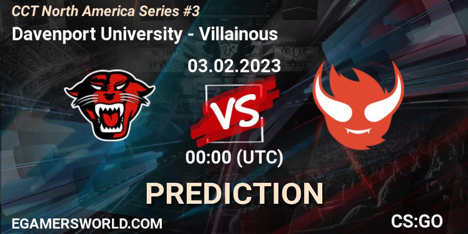 Prognoza Davenport University - Villainous. 03.02.23, CS2 (CS:GO), CCT North America Series #3