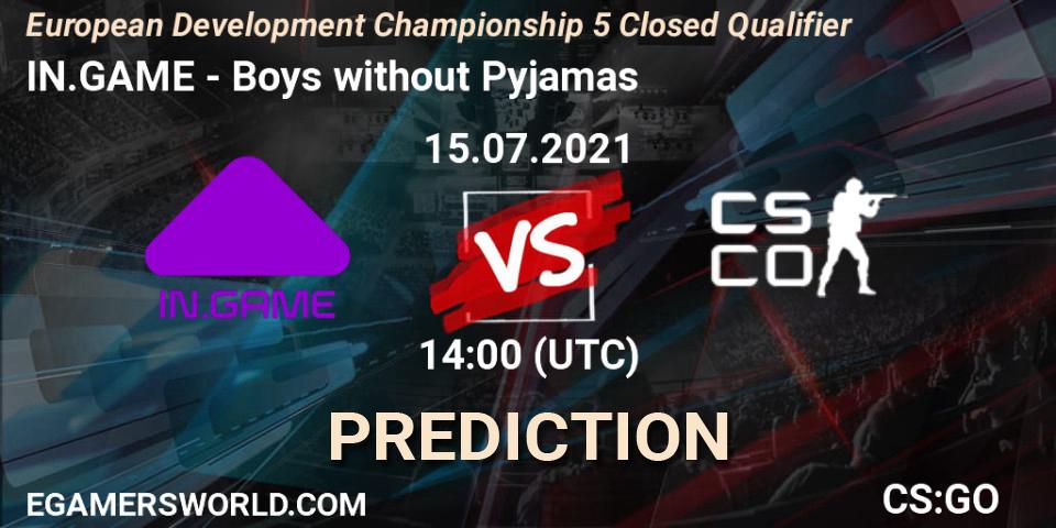 Prognoza IN.GAME - Boys without Pyjamas. 15.07.2021 at 14:00, Counter-Strike (CS2), European Development Championship 5 Closed Qualifier