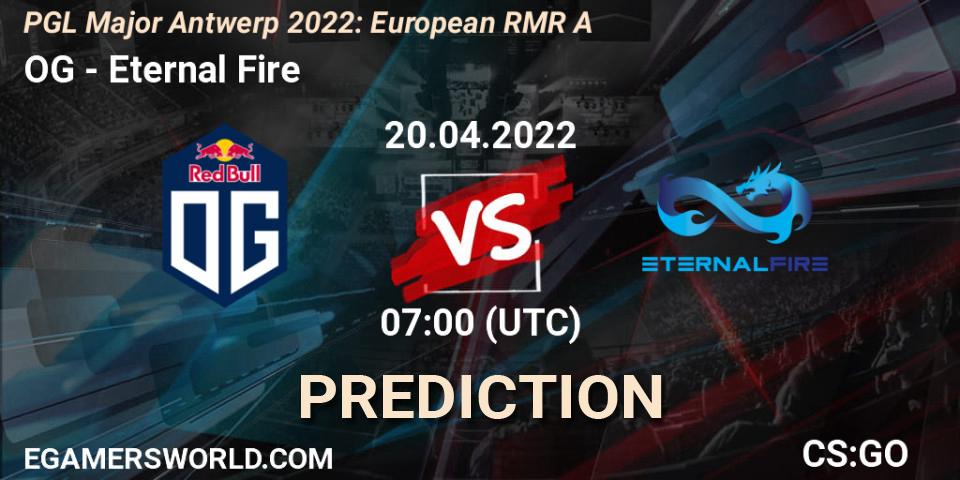 Prognoza OG - Eternal Fire. 20.04.2022 at 07:00, Counter-Strike (CS2), PGL Major Antwerp 2022: European RMR A