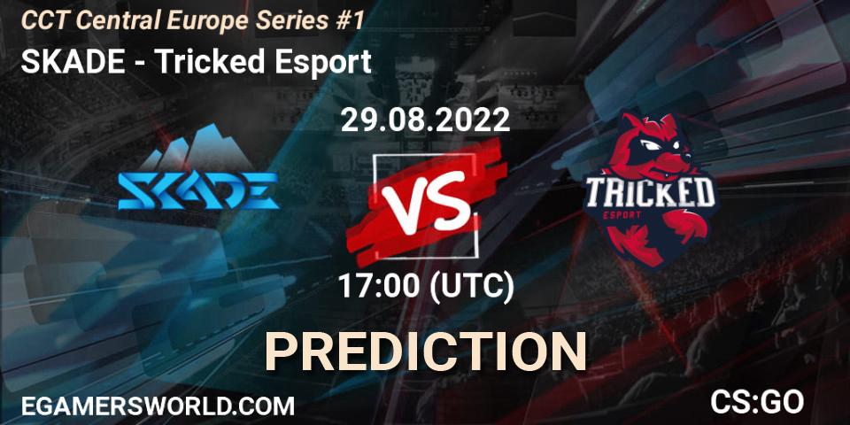 Prognoza SKADE - Tricked Esport. 29.08.2022 at 17:00, Counter-Strike (CS2), CCT Central Europe Series #1