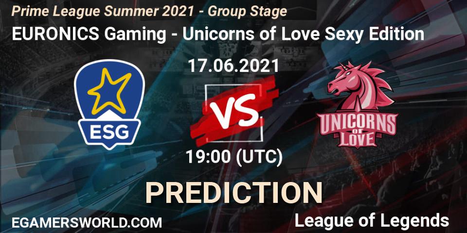 Prognoza EURONICS Gaming - Unicorns of Love Sexy Edition. 17.06.21, LoL, Prime League Summer 2021 - Group Stage