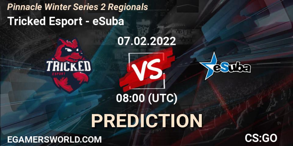 Prognoza Tricked Esport - eSuba. 07.02.2022 at 08:00, Counter-Strike (CS2), Pinnacle Winter Series 2 Regionals