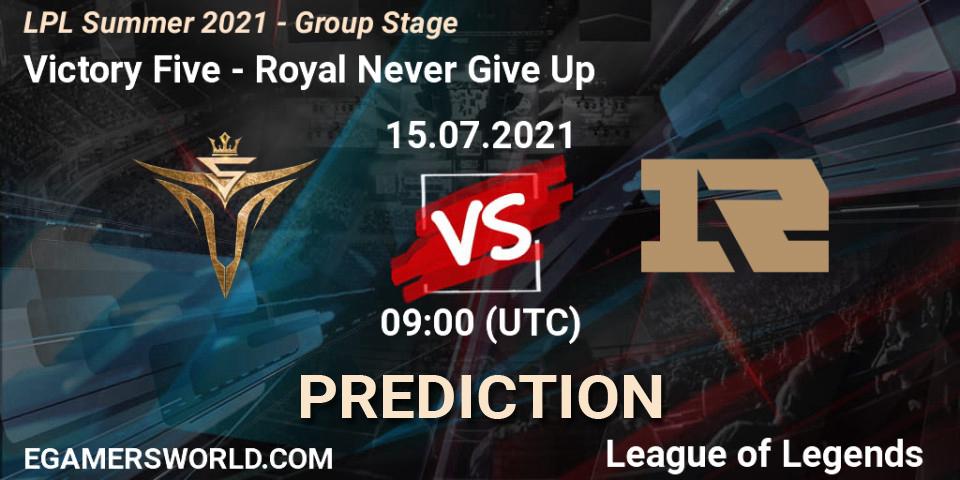 Prognoza Victory Five - Royal Never Give Up. 15.07.2021 at 09:00, LoL, LPL Summer 2021 - Group Stage