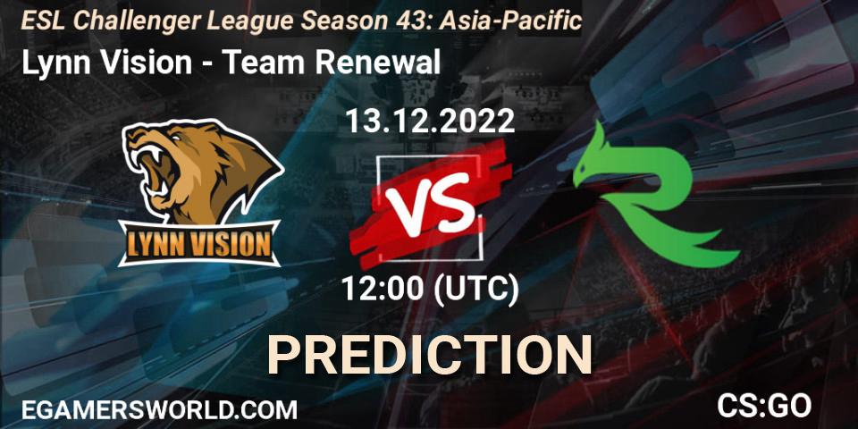 Prognoza Lynn Vision - Team Renewal. 13.12.2022 at 12:15, Counter-Strike (CS2), ESL Challenger League Season 43: Asia-Pacific