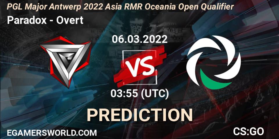 Prognoza Paradox - Overt. 06.03.2022 at 03:55, Counter-Strike (CS2), PGL Major Antwerp 2022 Asia RMR Oceania Open Qualifier