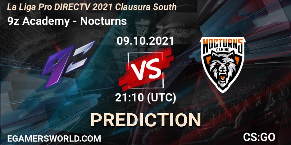 Prognoza 9z Academy - Nocturns. 09.10.2021 at 21:10, Counter-Strike (CS2), La Liga Season 4: Sur Pro Division - Clausura