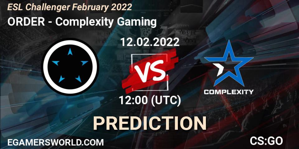 Prognoza ORDER - Complexity Gaming. 12.02.2022 at 12:00, Counter-Strike (CS2), ESL Challenger February 2022