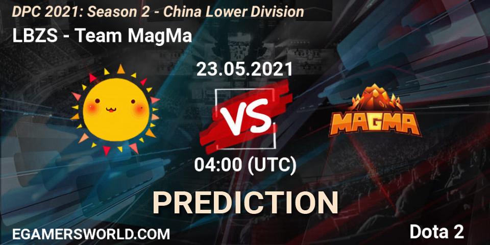 Prognoza LBZS - Team MagMa. 23.05.2021 at 03:56, Dota 2, DPC 2021: Season 2 - China Lower Division