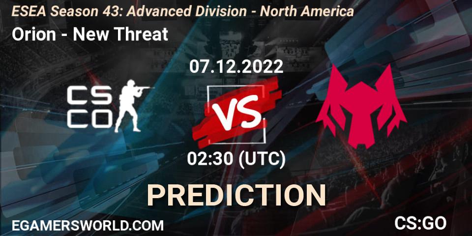 Prognoza Orion - New Threat. 07.12.22, CS2 (CS:GO), ESEA Season 43: Advanced Division - North America