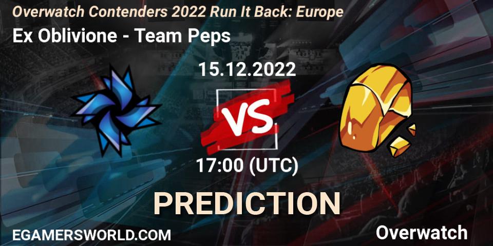 Prognoza Ex Oblivione - Team Peps. 15.12.2022 at 17:00, Overwatch, Overwatch Contenders 2022 Run It Back: Europe