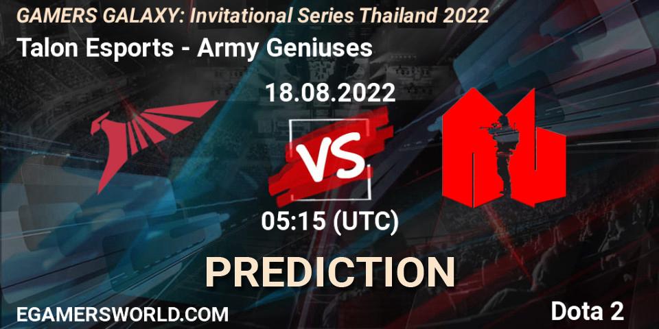 Prognoza Talon Esports - Army Geniuses. 18.08.2022 at 05:15, Dota 2, GAMERS GALAXY: Invitational Series Thailand 2022