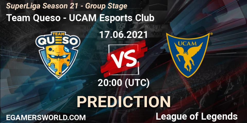 Prognoza Team Queso - UCAM Esports Club. 17.06.2021 at 20:00, LoL, SuperLiga Season 21 - Group Stage 