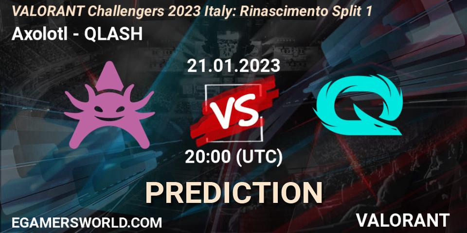Prognoza Axolotl - QLASH. 21.01.2023 at 20:00, VALORANT, VALORANT Challengers 2023 Italy: Rinascimento Split 1