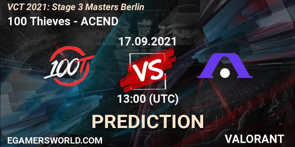 Prognoza 100 Thieves - ACEND. 17.09.2021 at 17:20, VALORANT, VCT 2021: Stage 3 Masters Berlin