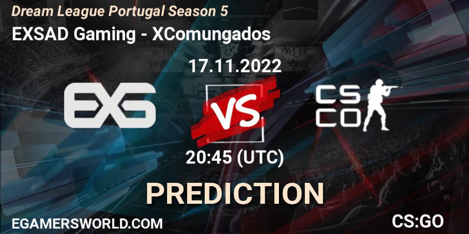 Prognoza EXSAD Gaming - XComungados. 17.11.22, CS2 (CS:GO), Dream League Portugal Season 5
