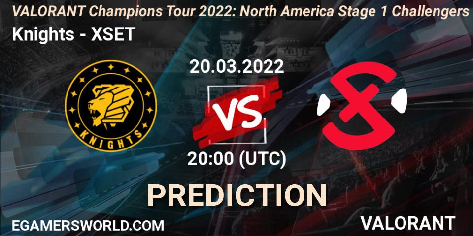 Prognoza Knights - XSET. 20.03.2022 at 20:00, VALORANT, VCT 2022: North America Stage 1 Challengers