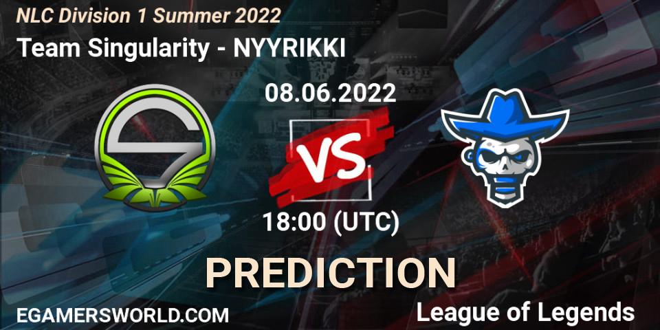 Prognoza Team Singularity - NYYRIKKI. 08.06.2022 at 19:00, LoL, NLC Division 1 Summer 2022