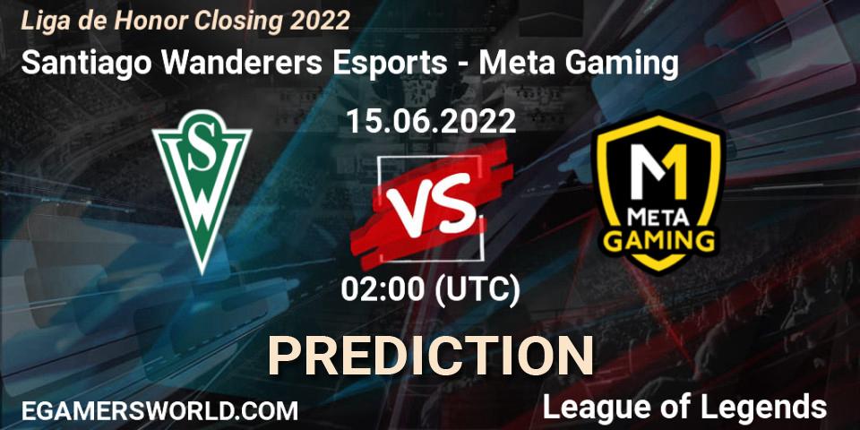 Prognoza Santiago Wanderers Esports - Meta Gaming. 15.06.2022 at 02:00, LoL, Liga de Honor Closing 2022