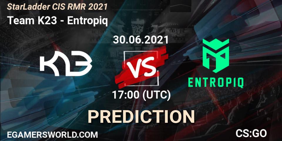 Prognoza Team K23 - Entropiq. 29.06.2021 at 14:00, Counter-Strike (CS2), StarLadder CIS RMR 2021