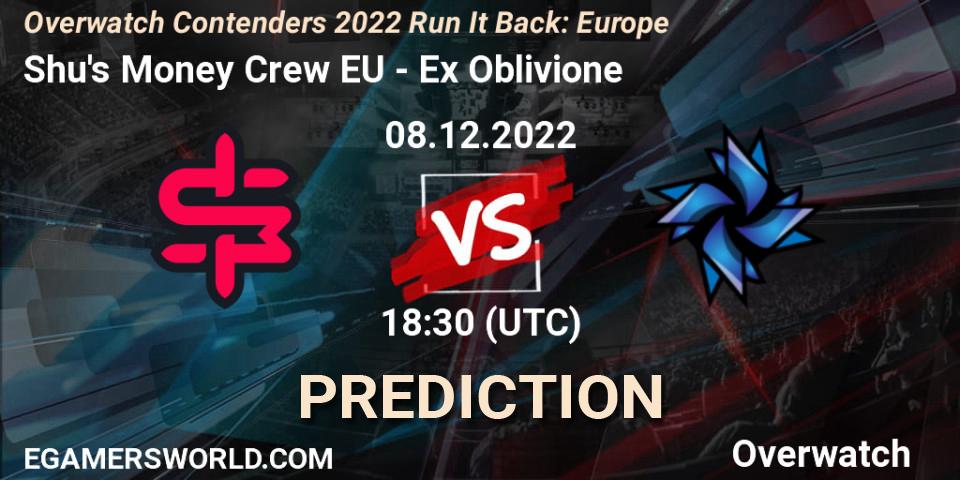Prognoza Shu's Money Crew EU - Ex Oblivione. 08.12.2022 at 18:55, Overwatch, Overwatch Contenders 2022 Run It Back: Europe