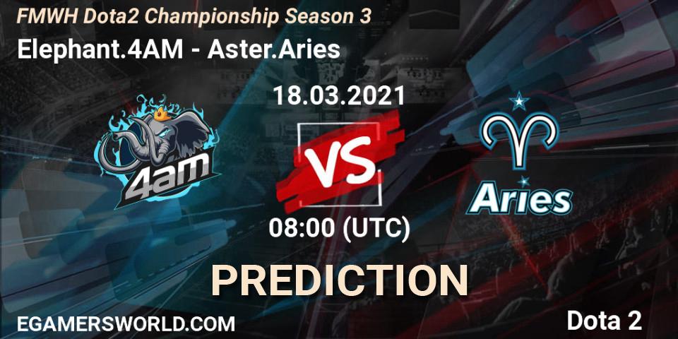 Prognoza Elephant.4AM - Aster.Aries. 18.03.2021 at 07:02, Dota 2, FMWH Dota2 Championship Season 3