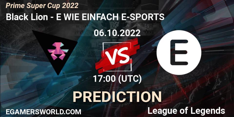 Prognoza Black Lion - E WIE EINFACH E-SPORTS. 06.10.2022 at 17:00, LoL, Prime Super Cup 2022