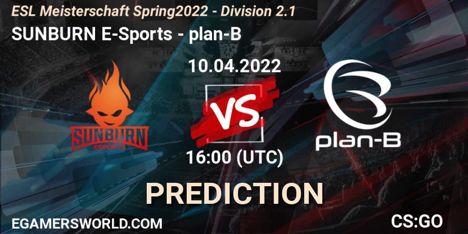 Prognoza SUNBURN E-Sports - plan-B. 10.04.2022 at 16:00, Counter-Strike (CS2), ESL Meisterschaft Spring 2022 - Division 2.1