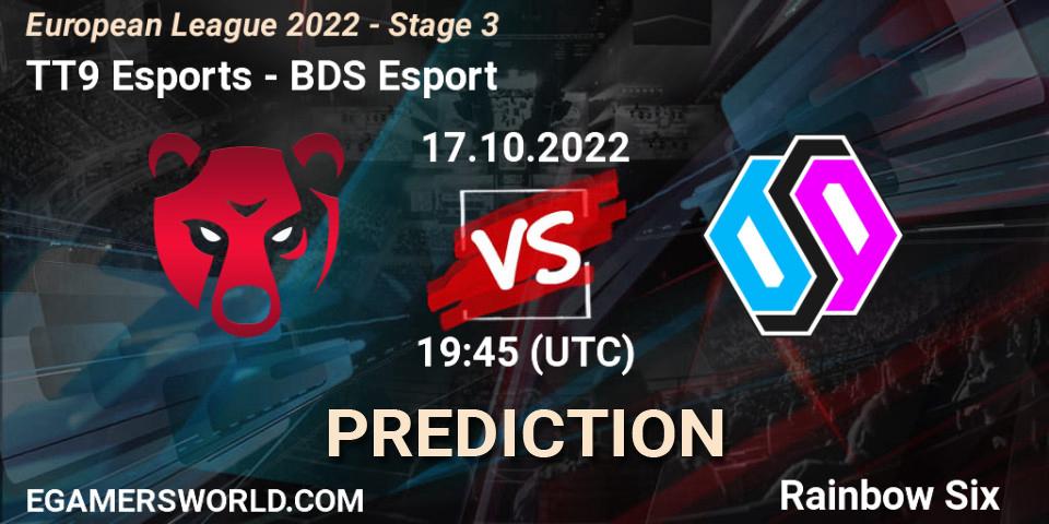 Prognoza TT9 Esports - BDS Esport. 17.10.22, Rainbow Six, European League 2022 - Stage 3