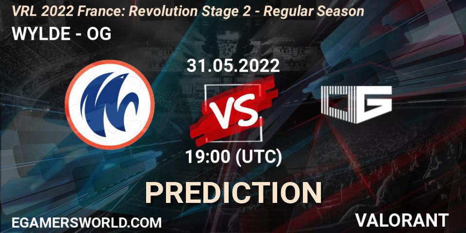 Prognoza WYLDE - OG. 31.05.2022 at 19:40, VALORANT, VRL 2022 France: Revolution Stage 2 - Regular Season