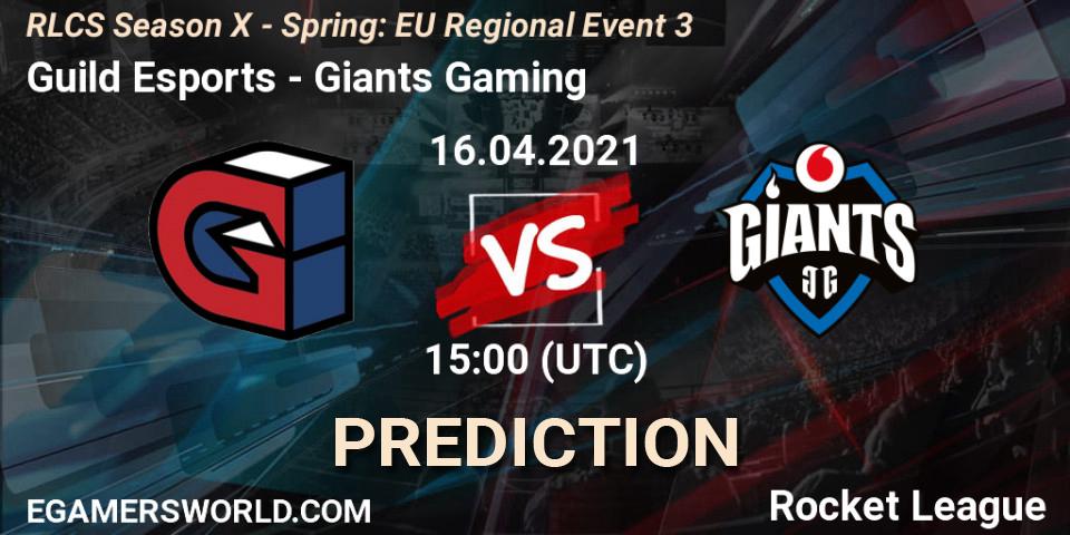 Prognoza Guild Esports - Giants Gaming. 16.04.2021 at 15:00, Rocket League, RLCS Season X - Spring: EU Regional Event 3