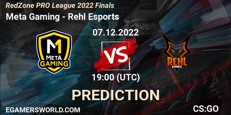 Prognoza Meta Gaming Brasil - Rehl Esports. 07.12.22, CS2 (CS:GO), RedZone PRO League 2022 Finals