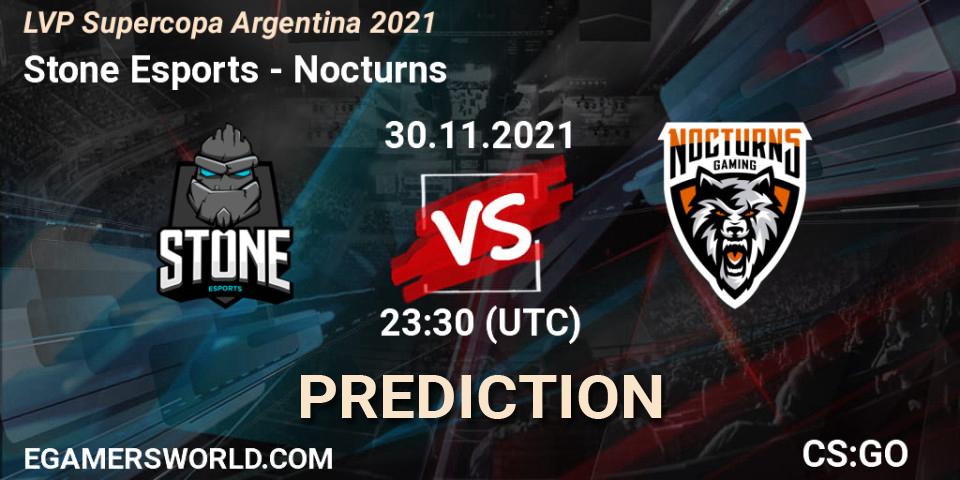 Prognoza Stone Esports - Nocturns. 30.11.2021 at 23:30, Counter-Strike (CS2), LVP Supercopa Argentina 2021